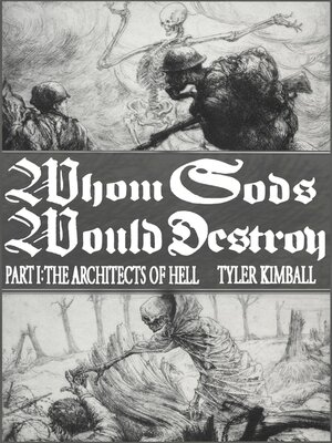 cover image of Whom Gods Would Destroy, Part I